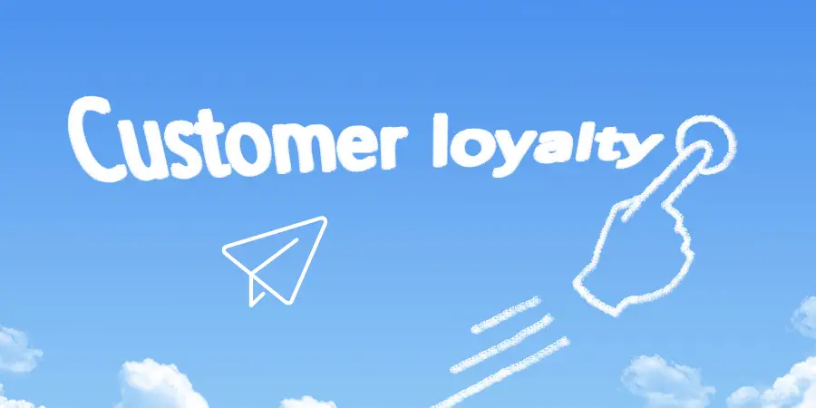 Customer loyalty